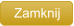 Zamknij