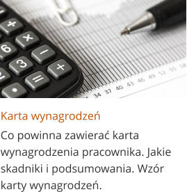 Karta wynagrodzeń Co powinna zawierać karta wynagrodzenia pracownika. Jakie skadniki i podsumowania. Wzór karty wynagrodzeń.