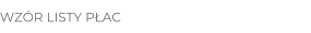 WZÓR LISTY PŁAC