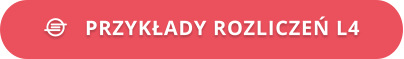    PRZYKŁADY ROZLICZEŃ L4